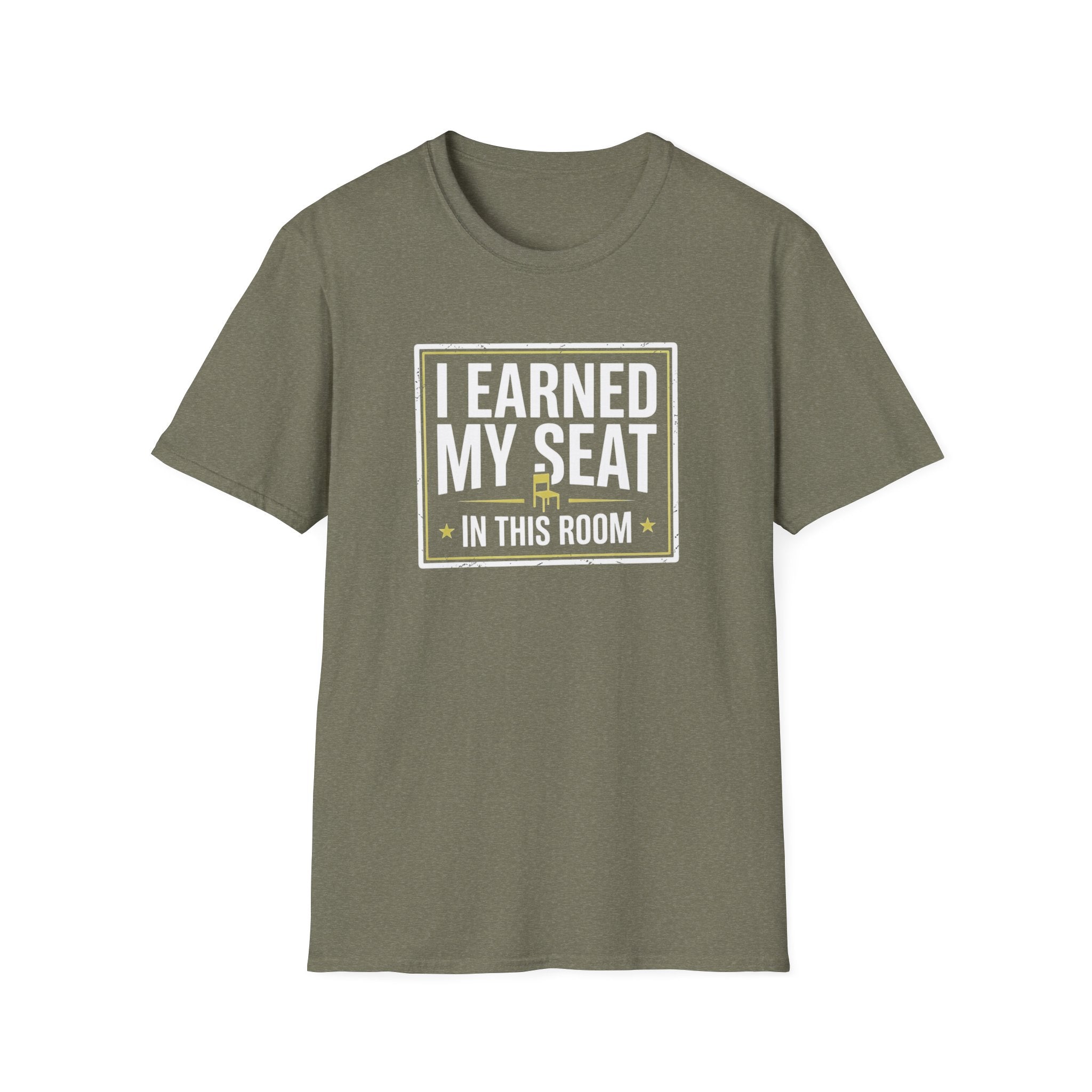 I Earned My Seat T-Shirt