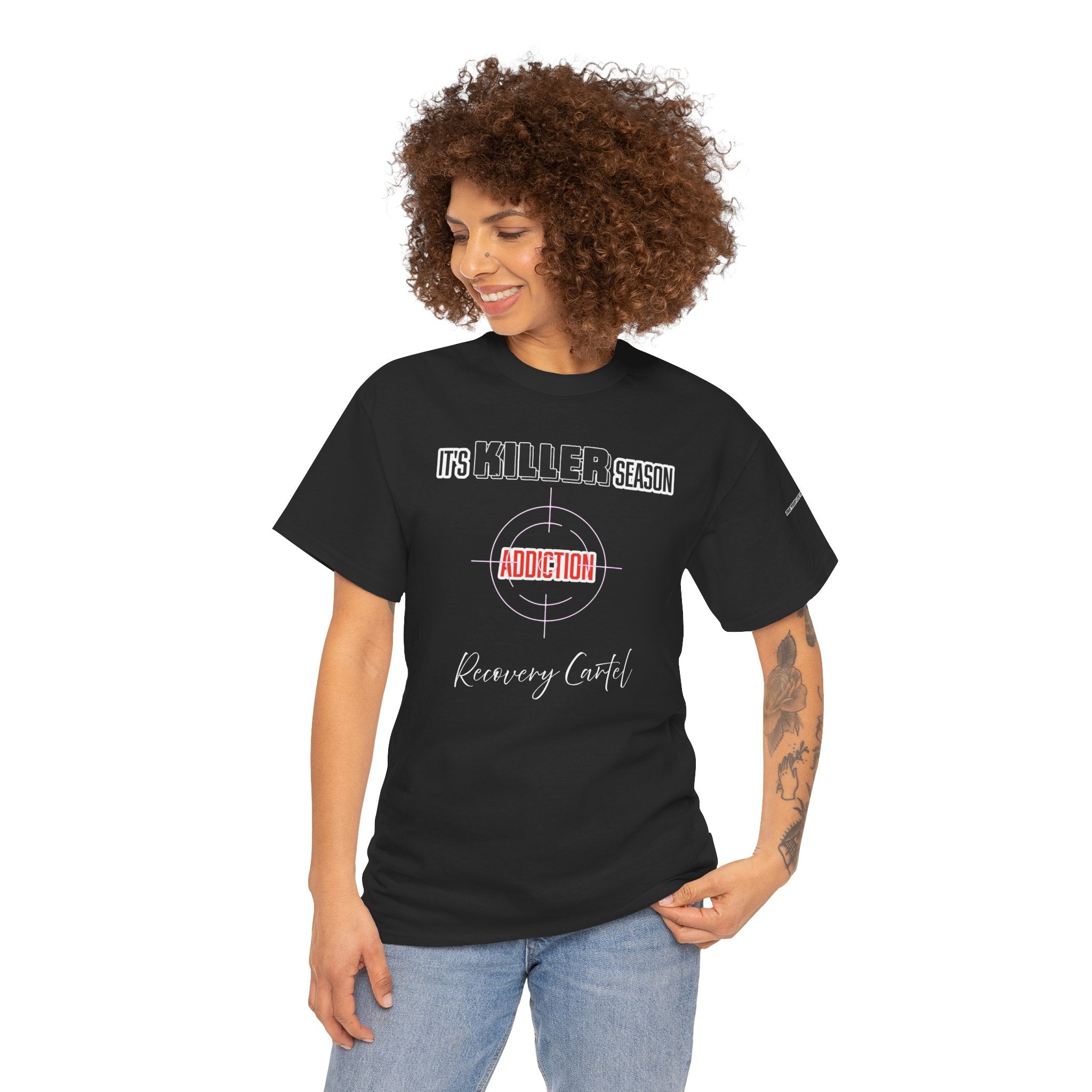 Killer Season- Tshirt for Addiction/Recovery