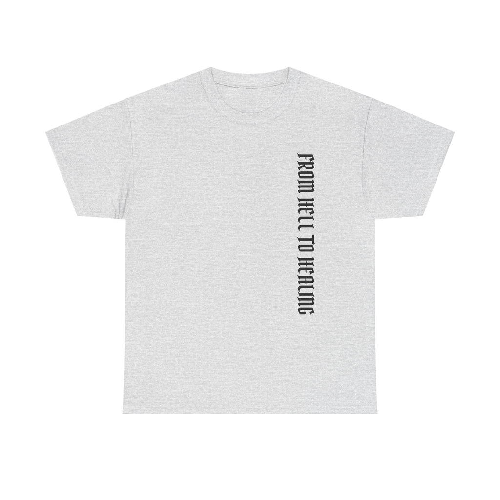 Recovery Cartel Signature Tee with "From Hell to Healing" on the front