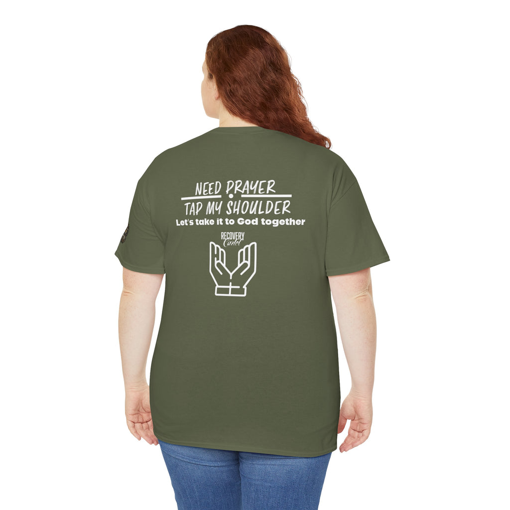 T-Shirt - Prayer Ministry  Need Prayer? Tap My Shoulder by Recovery Cartel