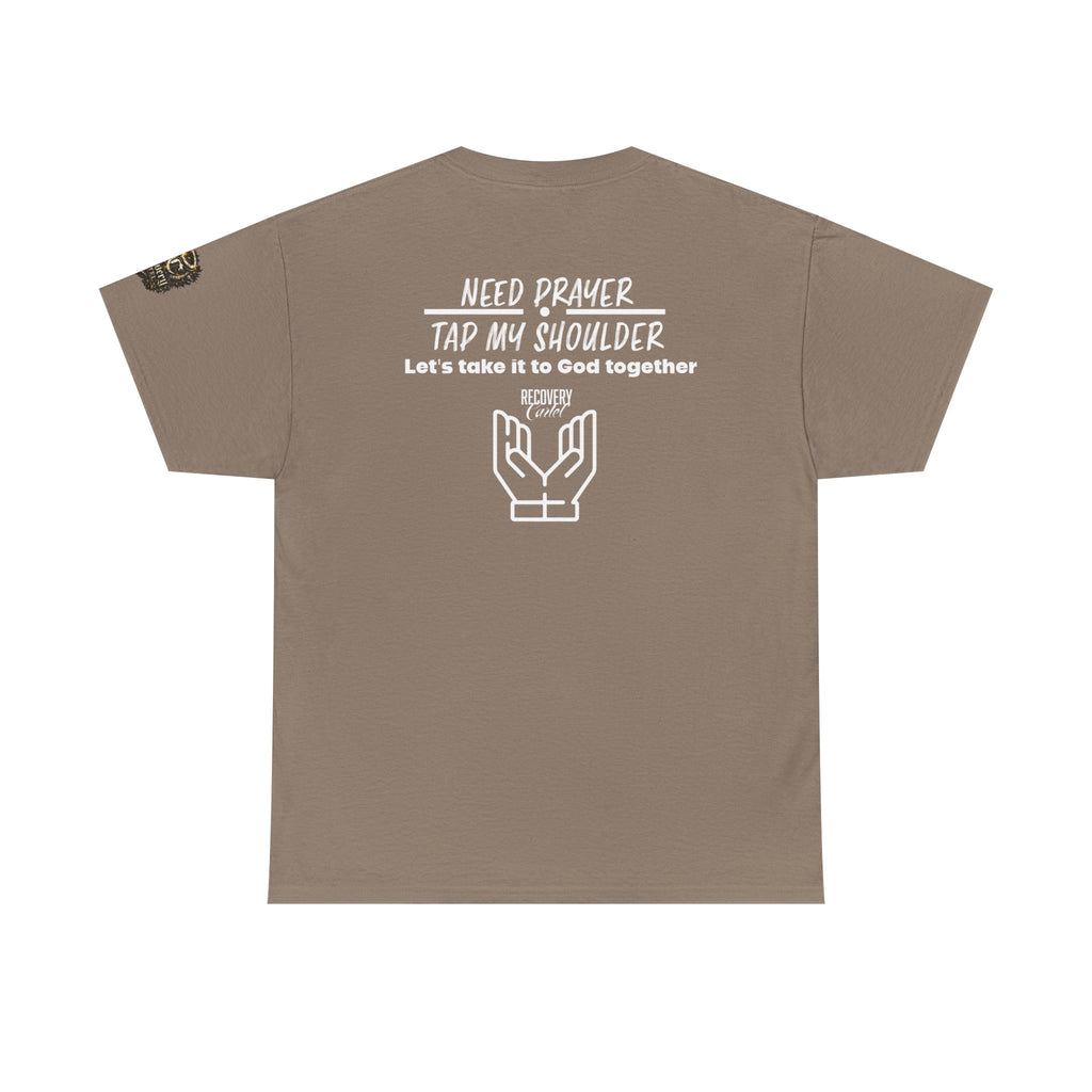 T-Shirt - Prayer Ministry  Need Prayer? Tap My Shoulder by Recovery Cartel
