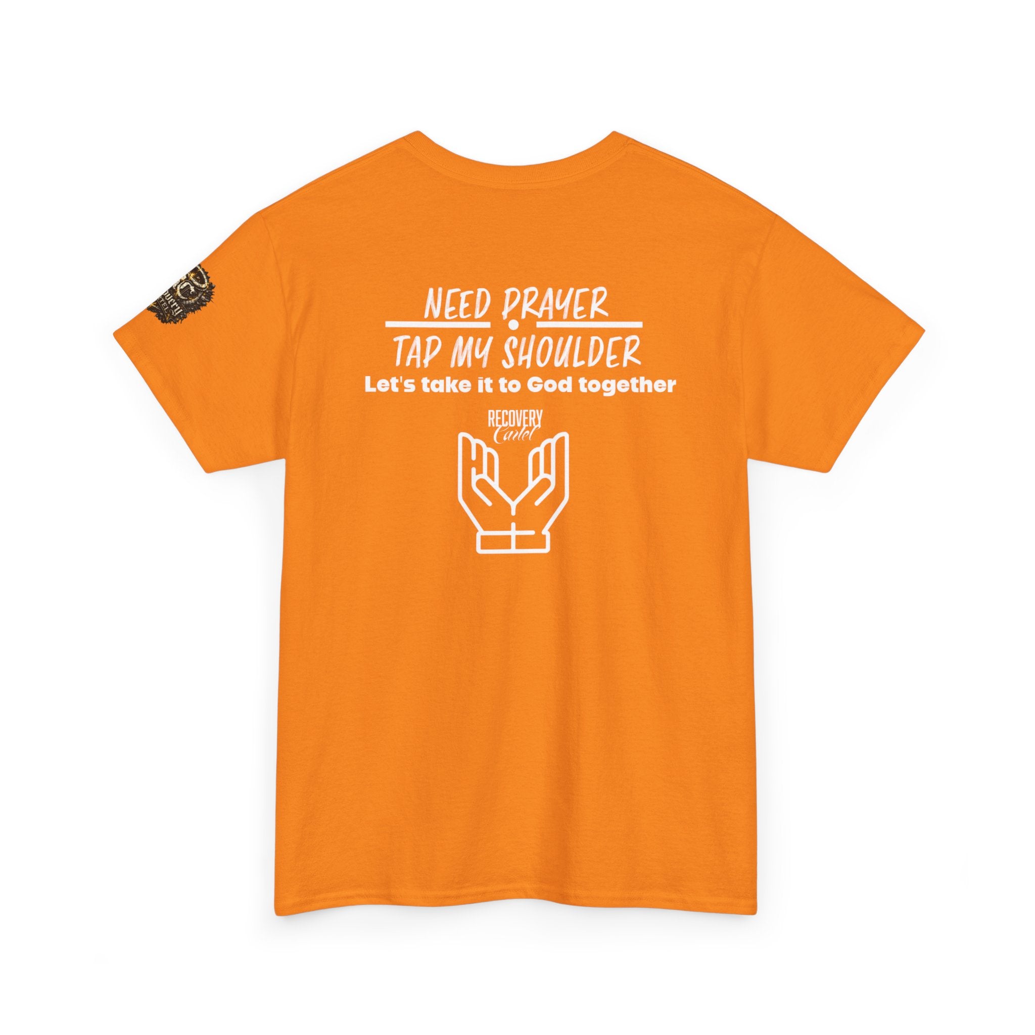 T-Shirt - Prayer Ministry  Need Prayer? Tap My Shoulder by Recovery Cartel