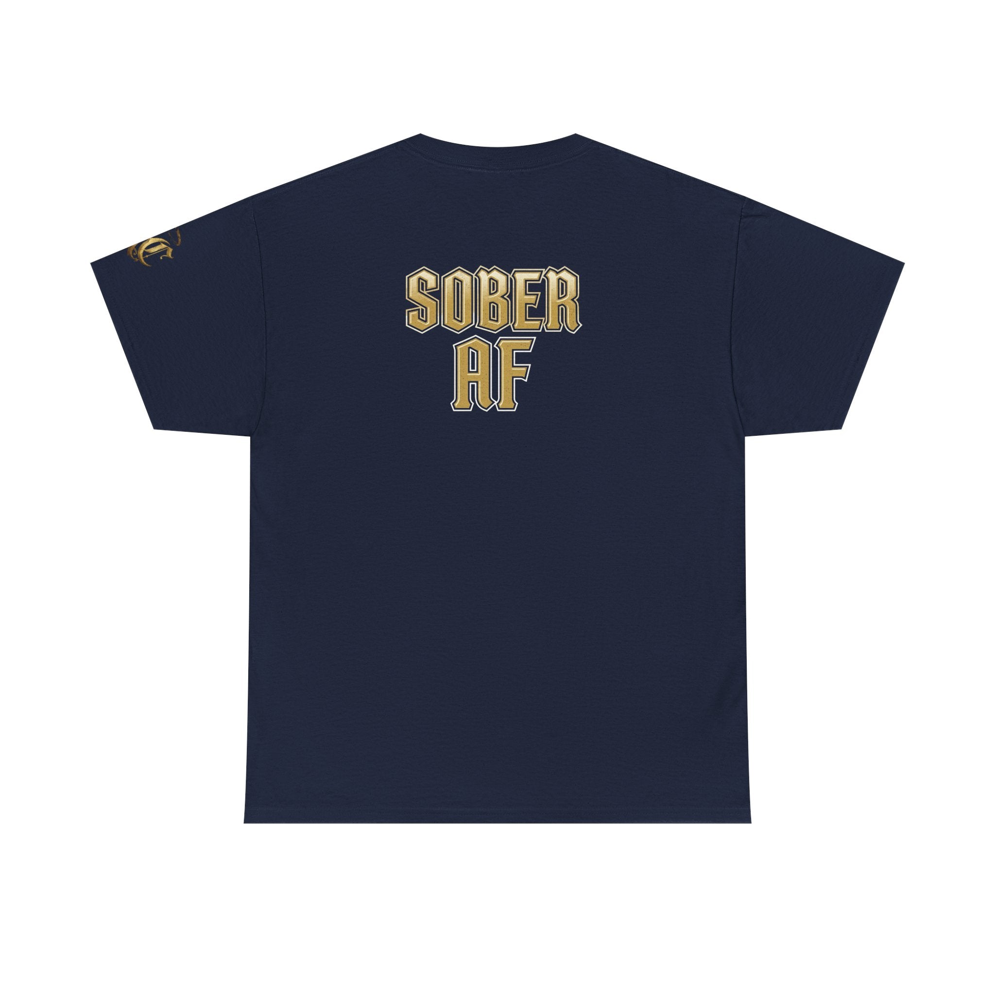 Emotionally Stable-ish Tee with Sober AF on the Back