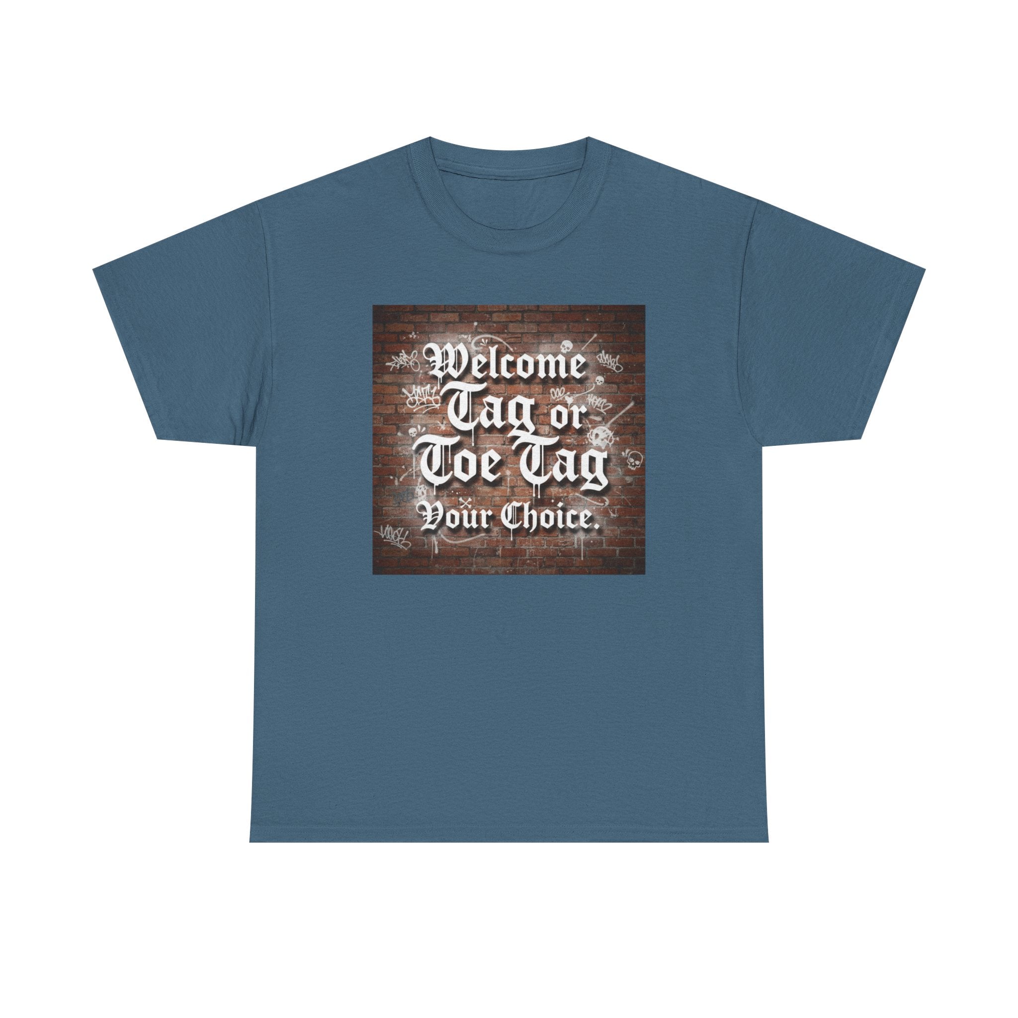 Welcome Tag or Toe Tag, Your Choice T Shirt by Recovery Cartel