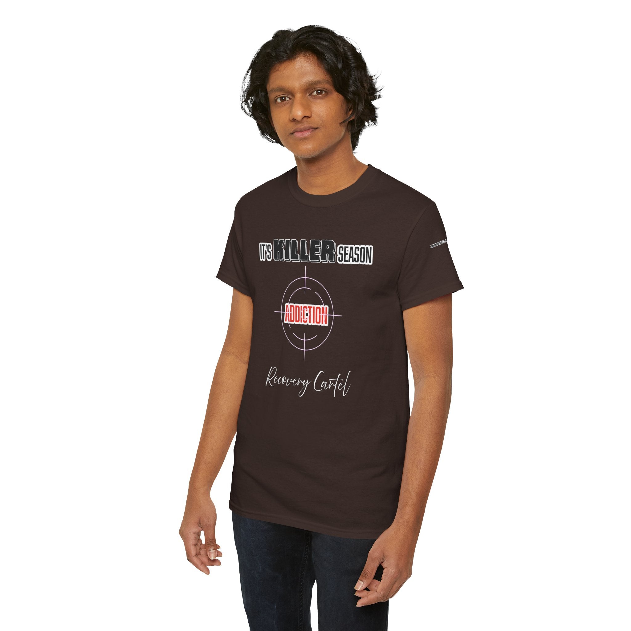 Killer Season- Tshirt for Addiction/Recovery