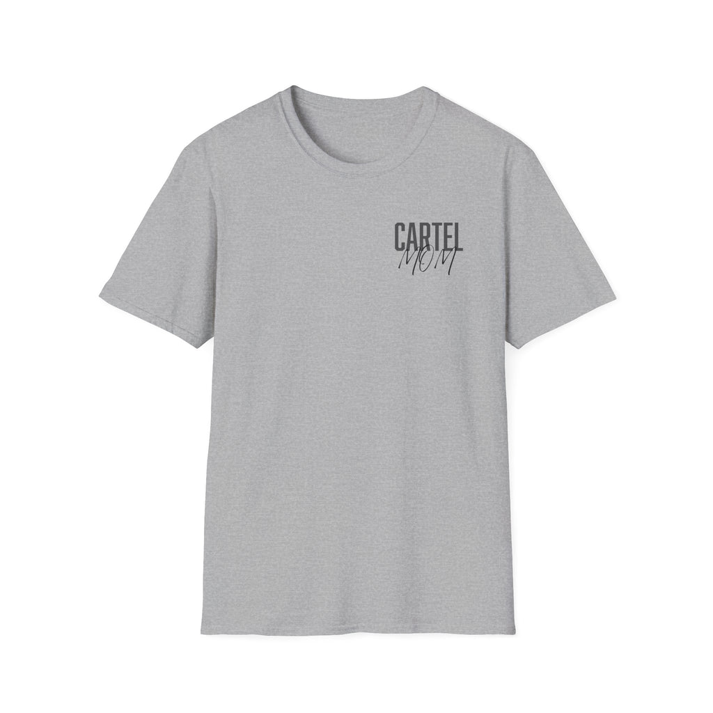 Cartel Mom Tee- I pray harder than your addiction hits