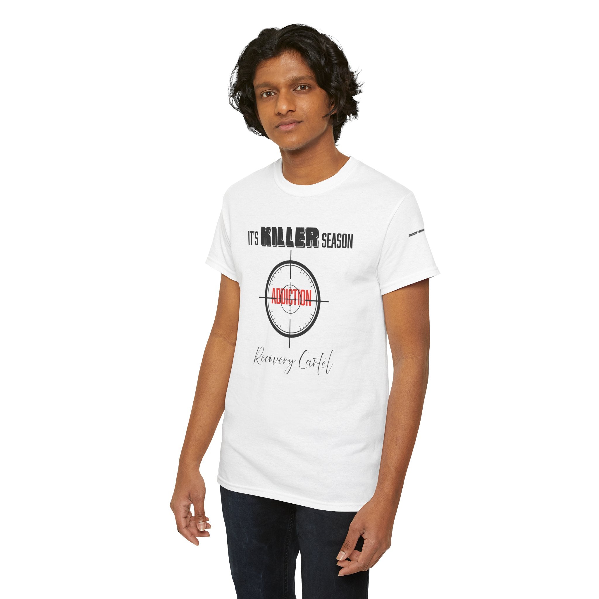 Killer Season- Tshirt for Addiction/Recovery