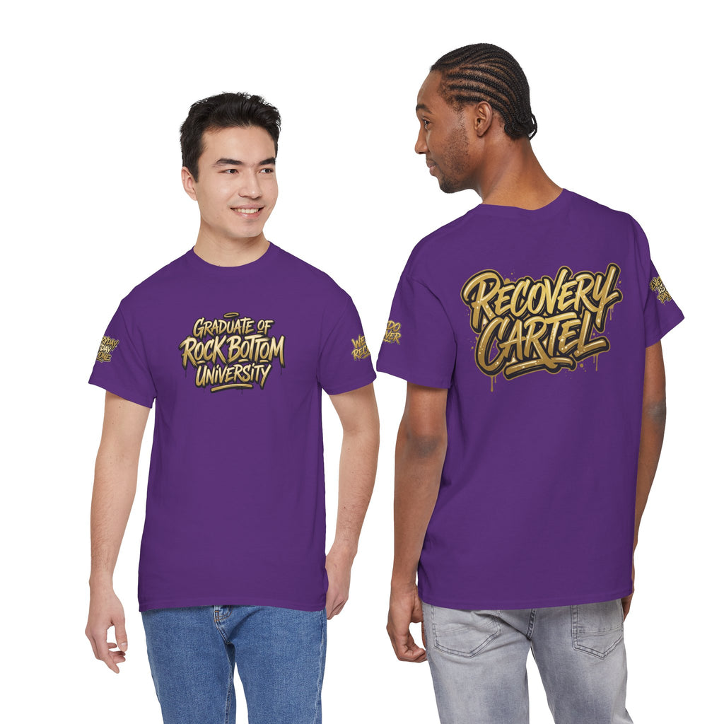 Recovery Cartel  "Graduate of Rock Bottom University" TEE
