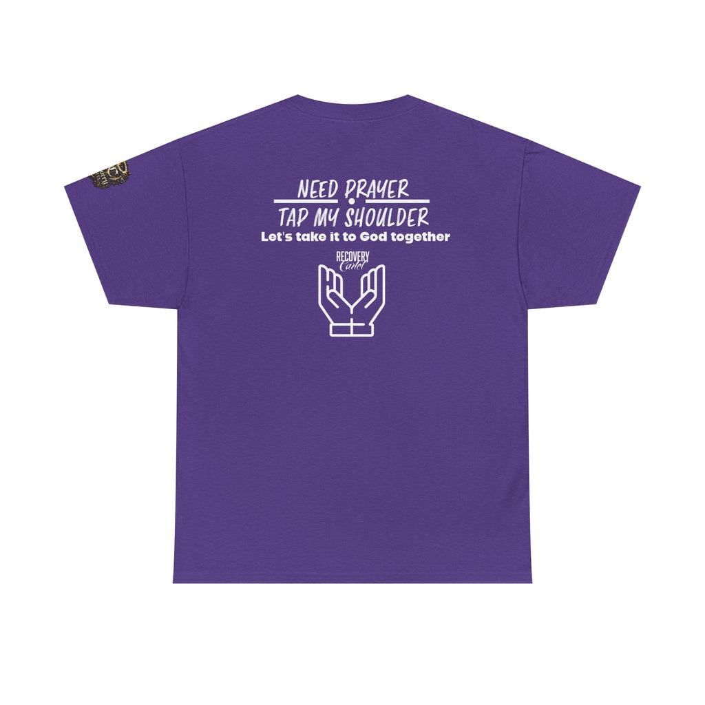 T-Shirt - Prayer Ministry  Need Prayer? Tap My Shoulder by Recovery Cartel