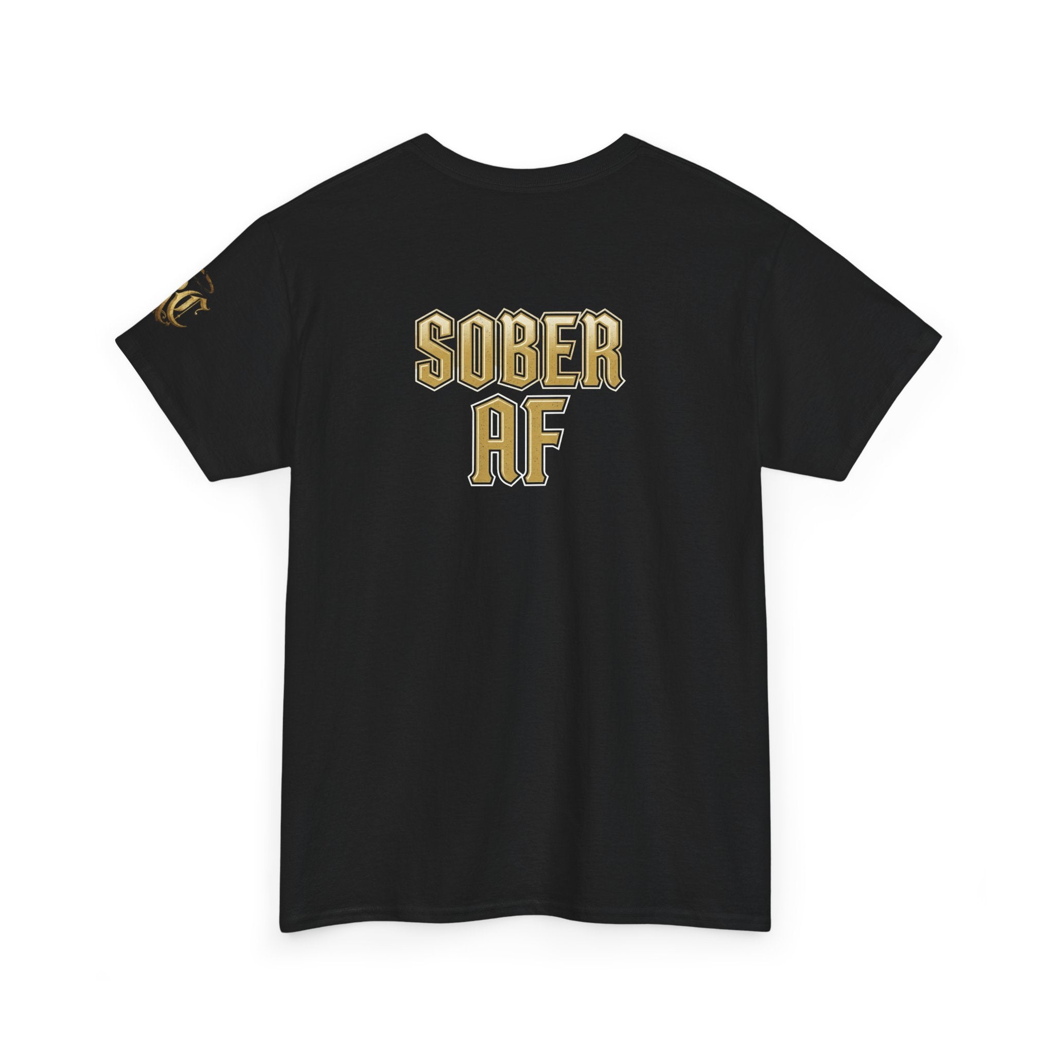 Emotionally Stable-ish Tee with Sober AF on the Back