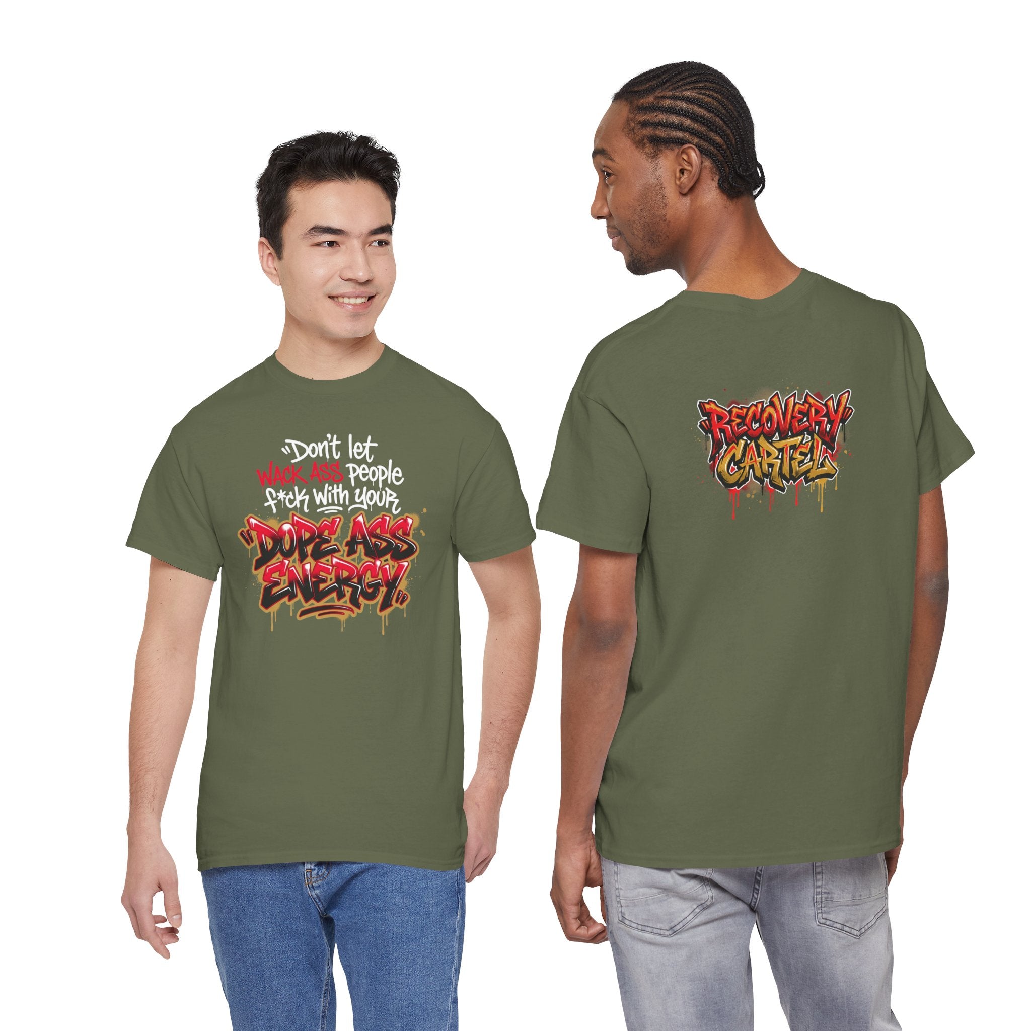 Don't Let Wack People F*ck With Your Dope Ass Energy Tee by Recovery Cartel