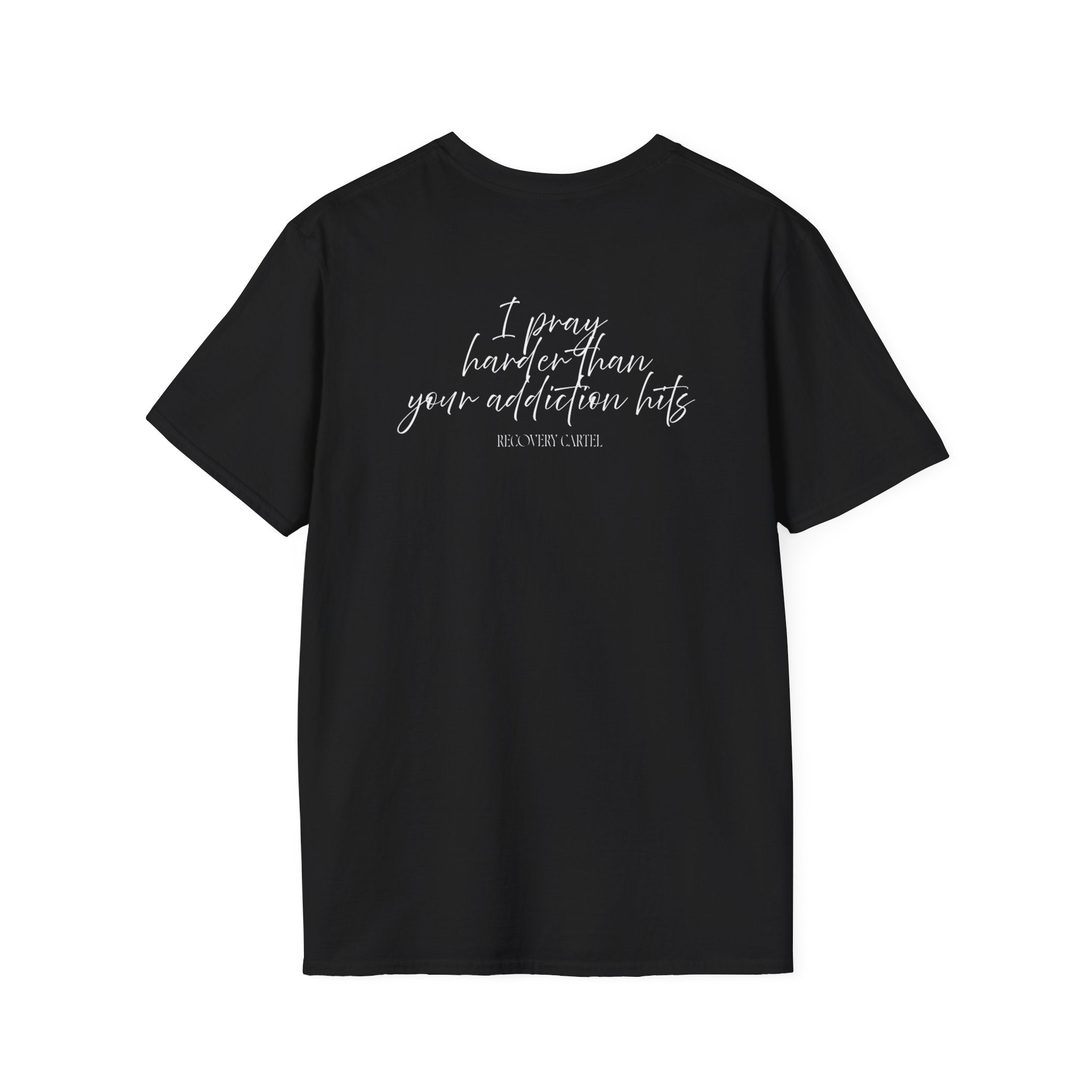 Cartel Mom Tee- I pray harder than your addiction hits