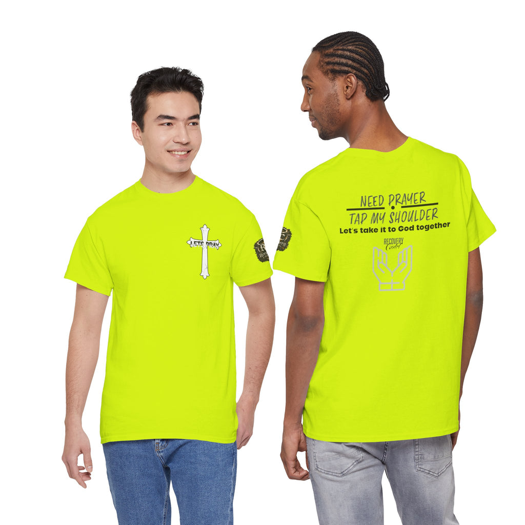 T-Shirt - Prayer Ministry  Need Prayer? Tap My Shoulder by Recovery Cartel