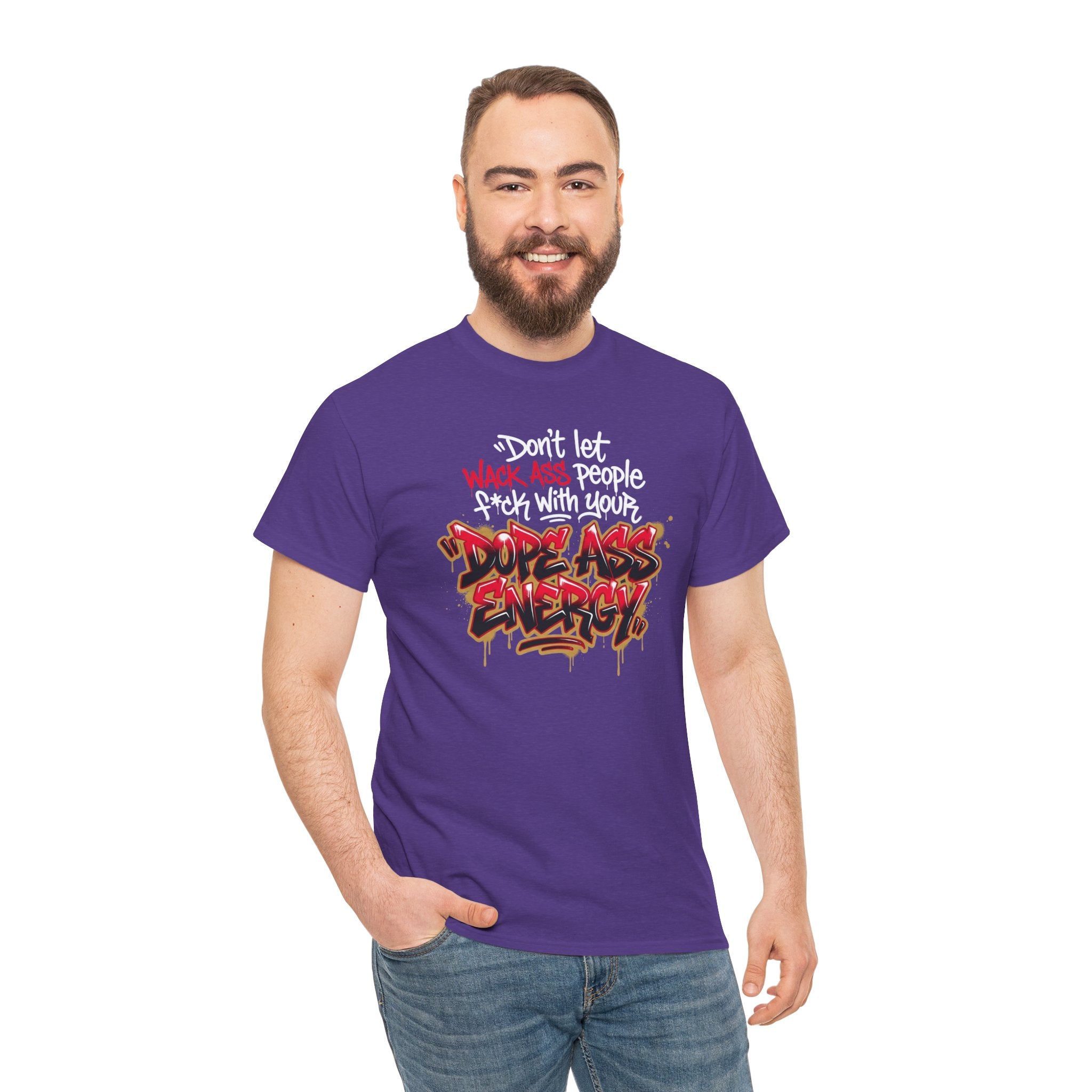 Don't Let Wack People F*ck With Your Dope Ass Energy Tee by Recovery Cartel