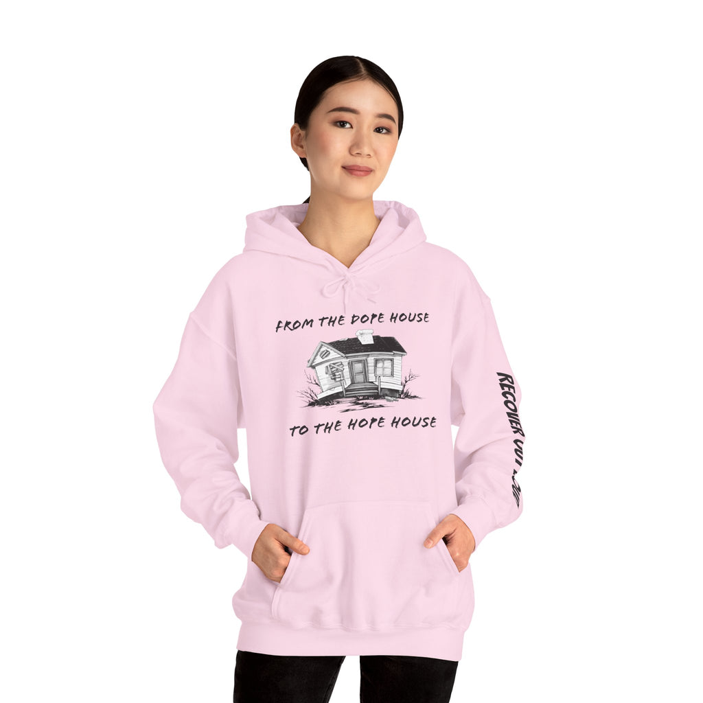 From the Dope House to the Hope House Hoodie from Recovery Cartel