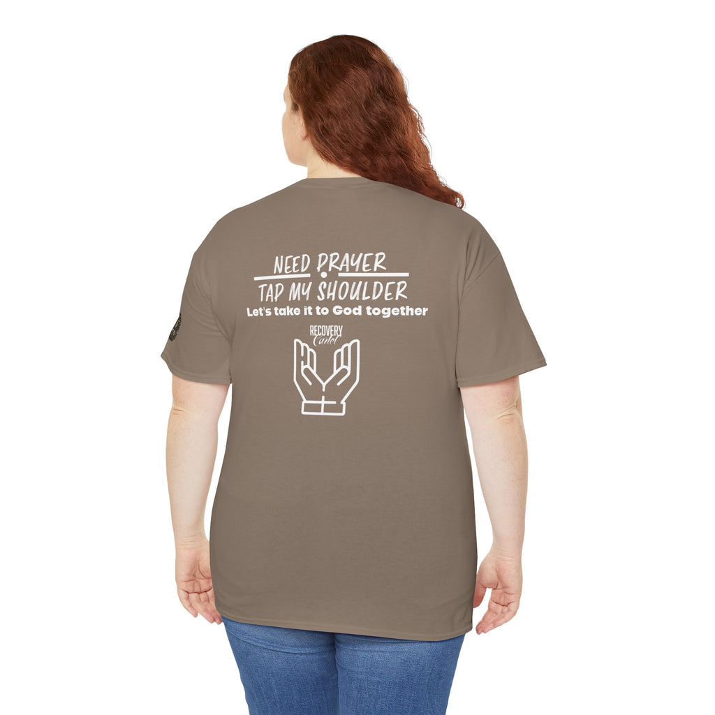 T-Shirt - Prayer Ministry  Need Prayer? Tap My Shoulder by Recovery Cartel