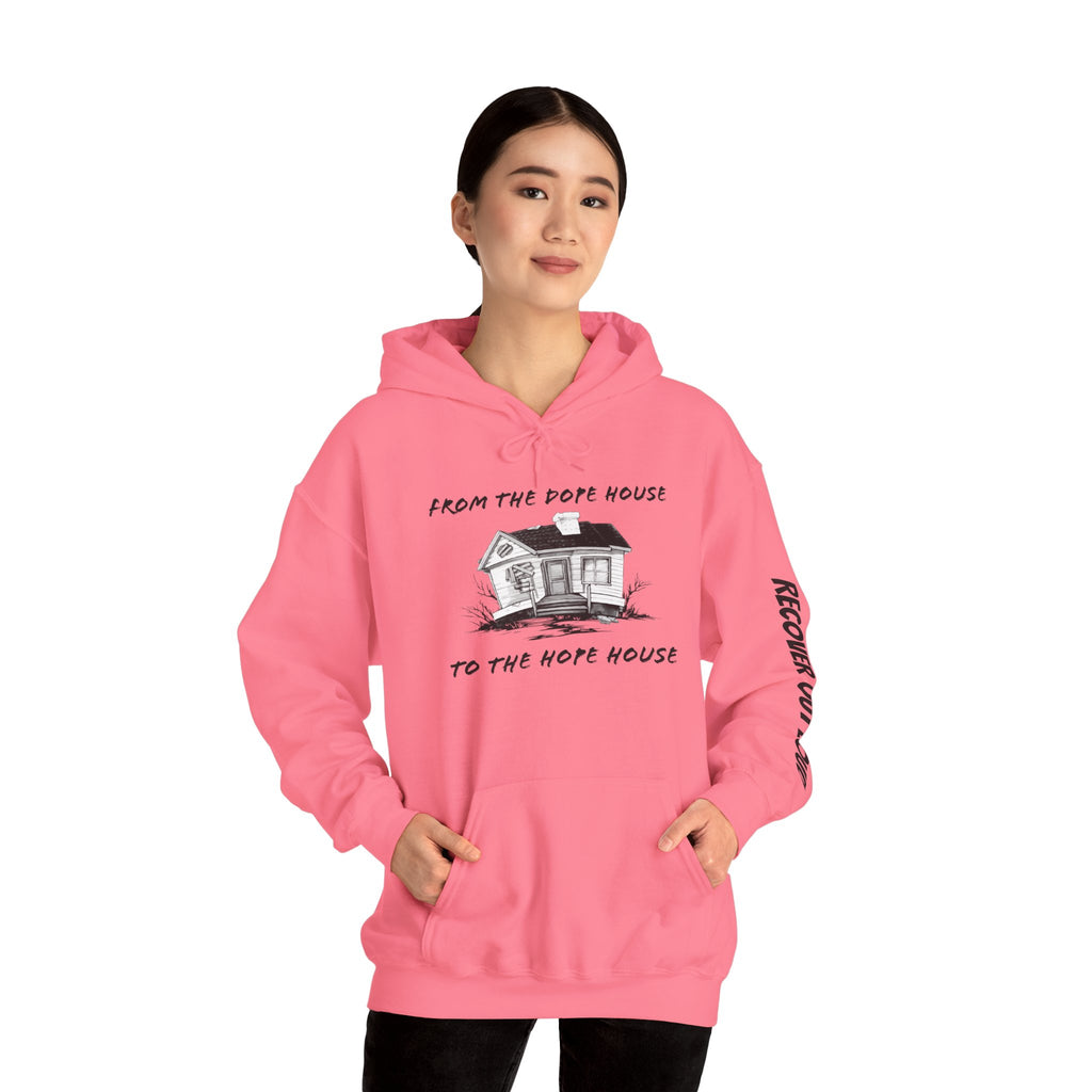From the Dope House to the Hope House Hoodie from Recovery Cartel