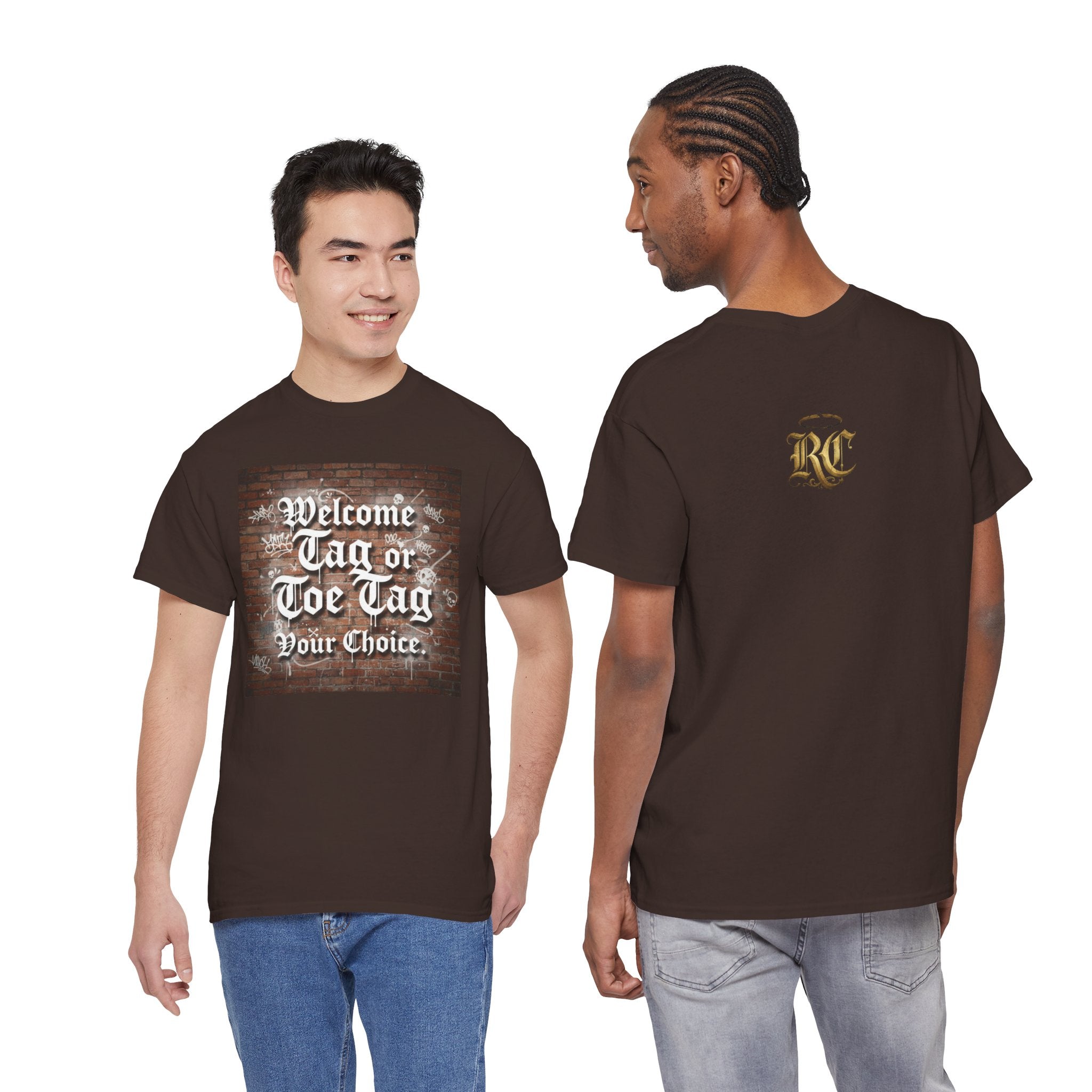 Welcome Tag or Toe Tag, Your Choice T Shirt by Recovery Cartel