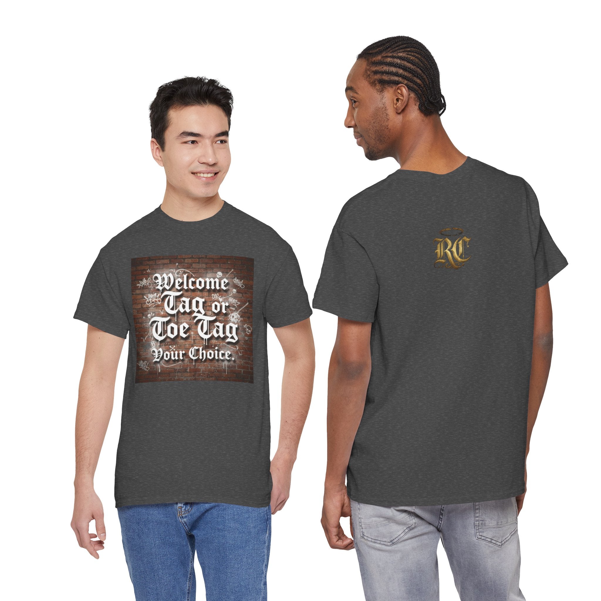 Welcome Tag or Toe Tag, Your Choice T Shirt by Recovery Cartel