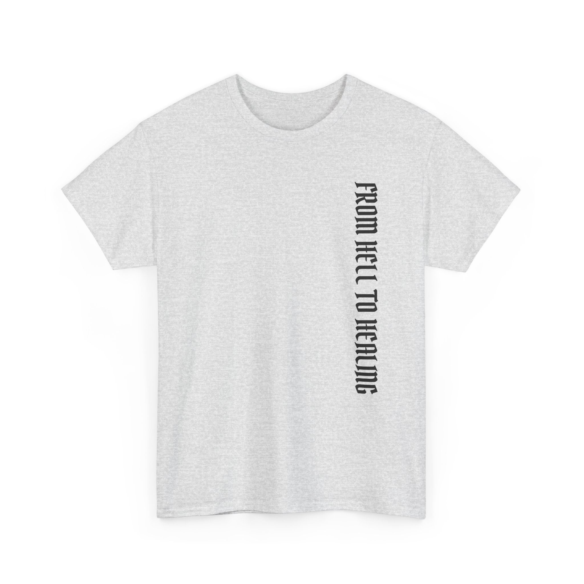 Recovery Cartel Signature Tee with "From Hell to Healing" on the front