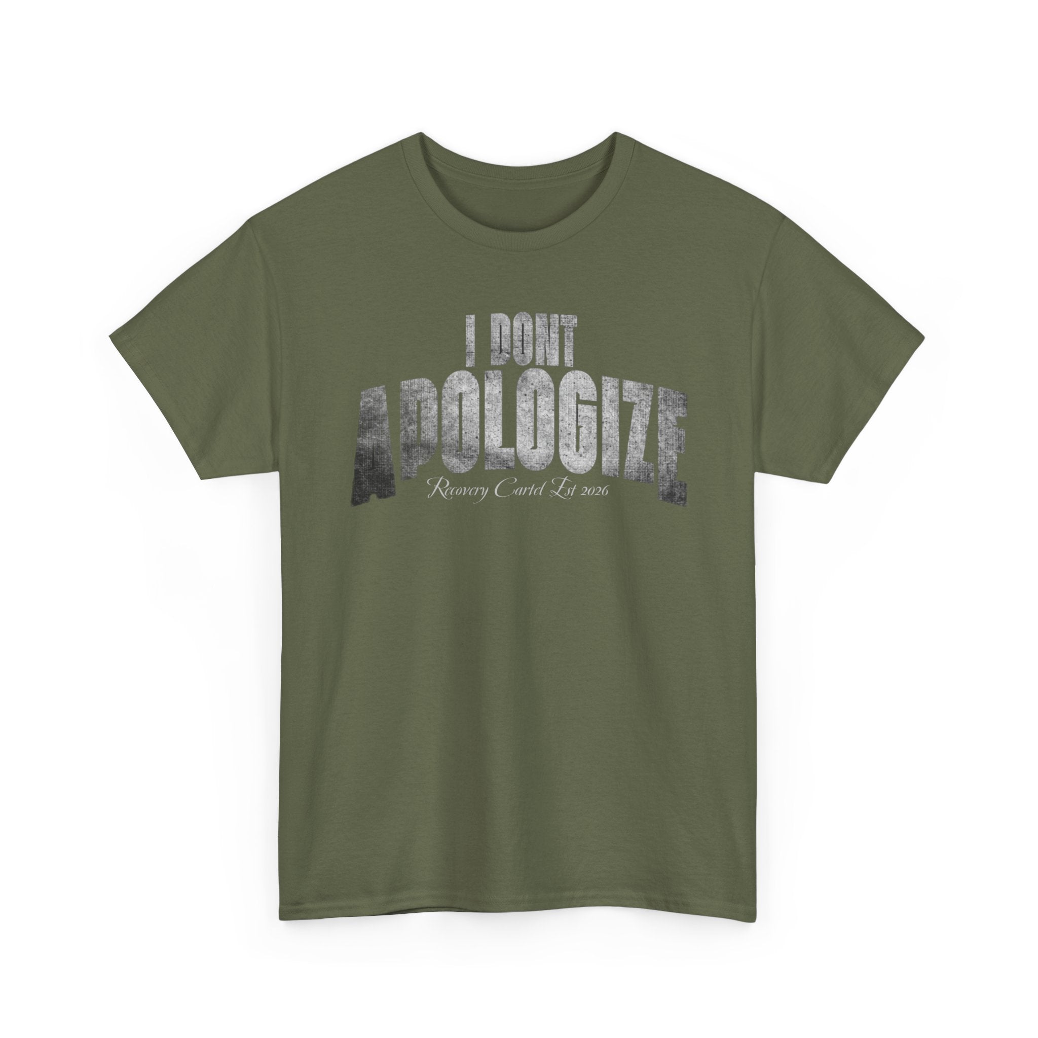 I Don’t Apologize Tee by Recovery Cartel