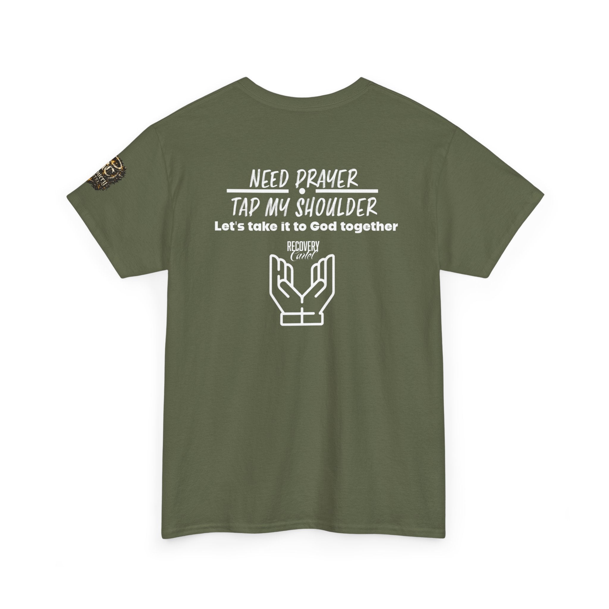 T-Shirt - Prayer Ministry  Need Prayer? Tap My Shoulder by Recovery Cartel