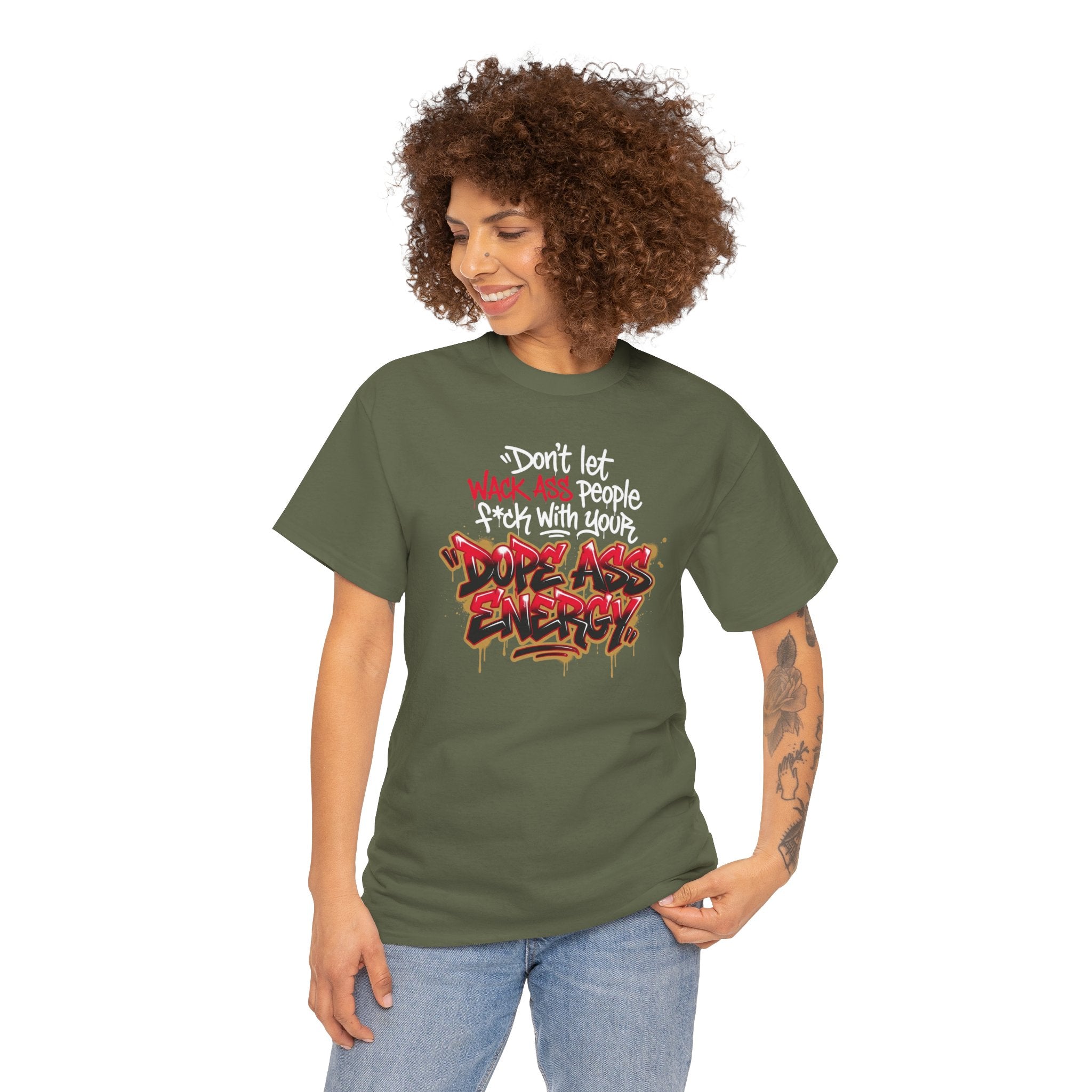 Don't Let Wack People F*ck With Your Dope Ass Energy Tee by Recovery Cartel
