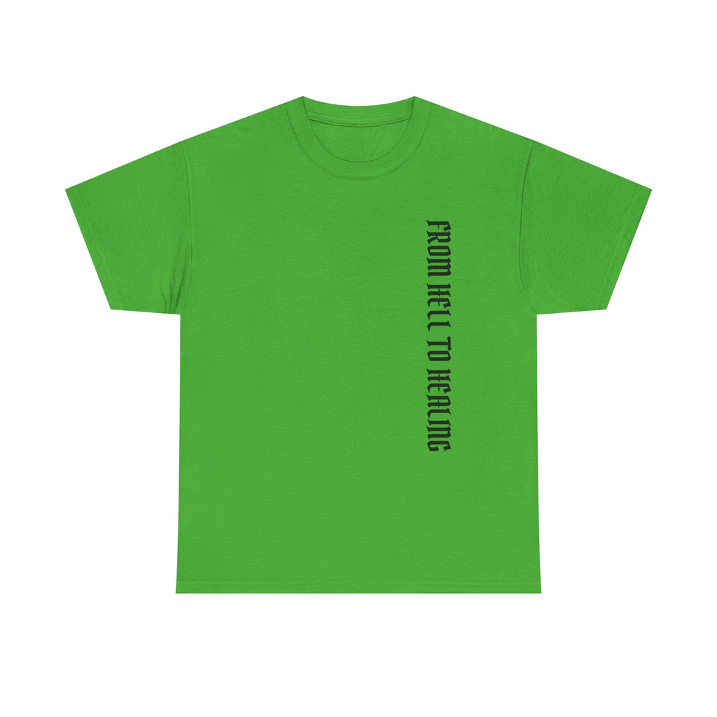 Recovery Cartel Signature Tee with "From Hell to Healing" on the front