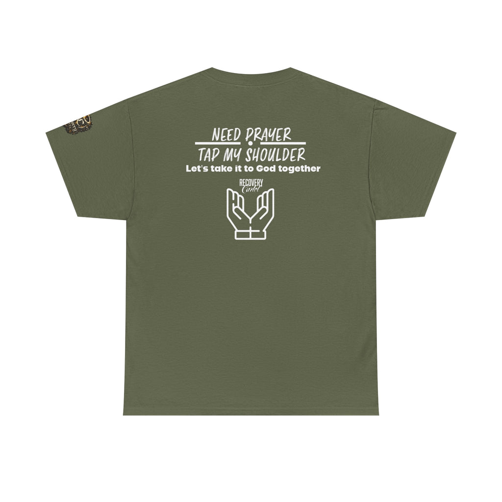 T-Shirt - Prayer Ministry  Need Prayer? Tap My Shoulder by Recovery Cartel