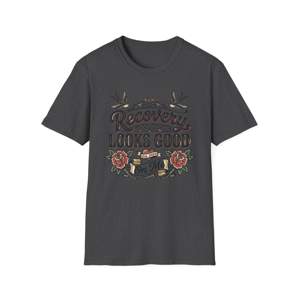 Recovery Looks Good T-Shirt — Inspirational Sobriety & Healing Tee