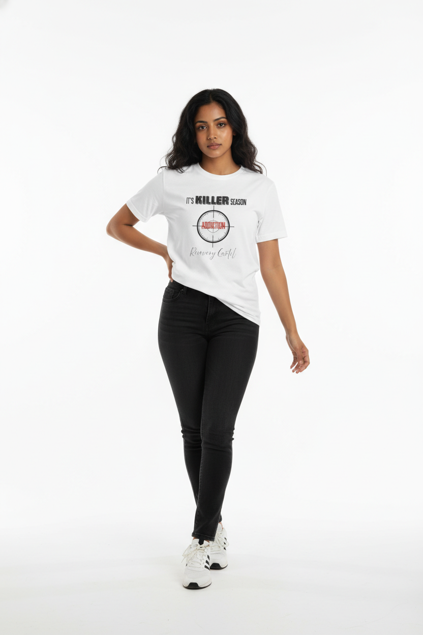 Killer Season- Tshirt for Addiction/Recovery