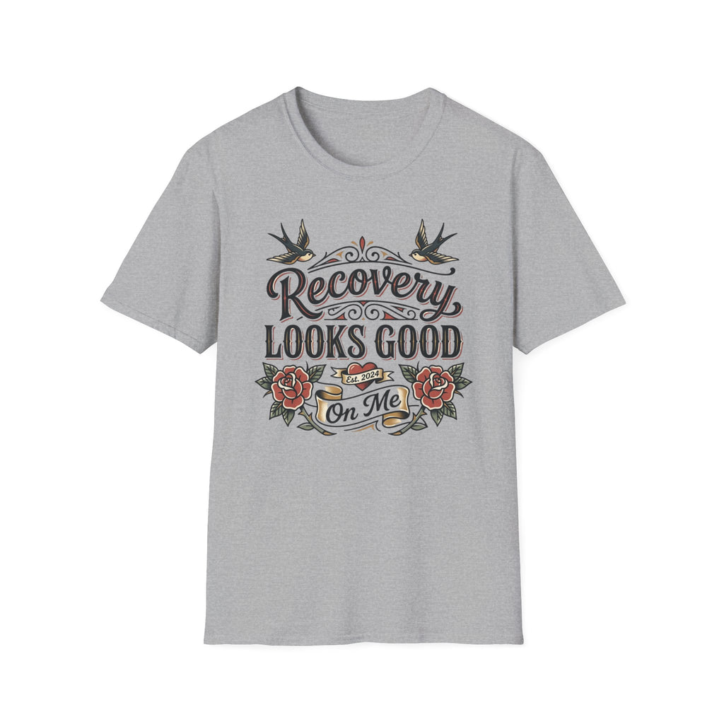 Recovery Looks Good T-Shirt — Inspirational Sobriety & Healing Tee