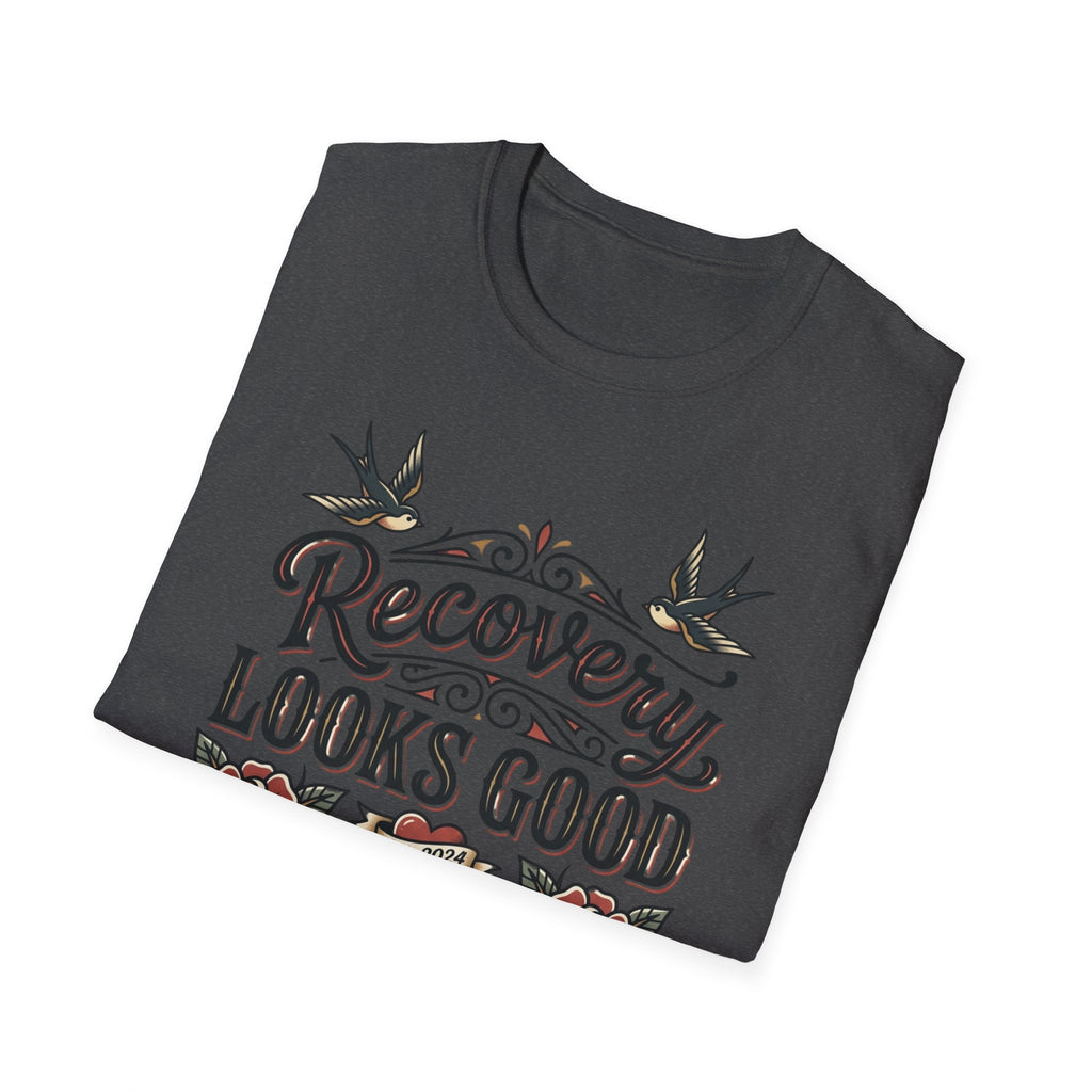 Recovery Looks Good T-Shirt — Inspirational Sobriety & Healing Tee