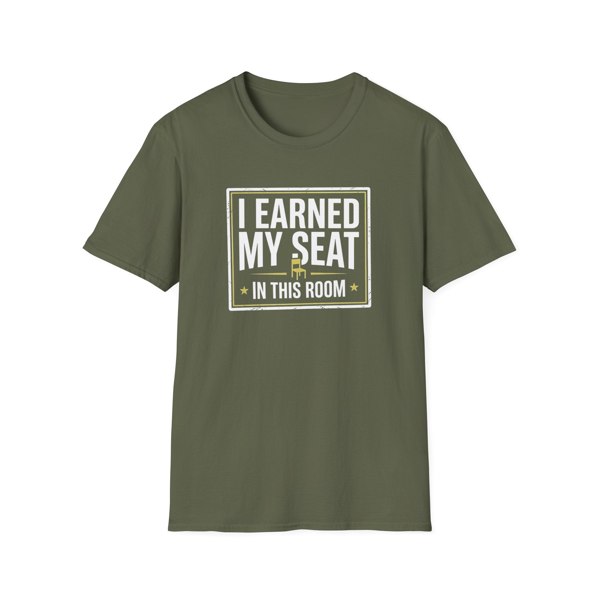I Earned My Seat T-Shirt