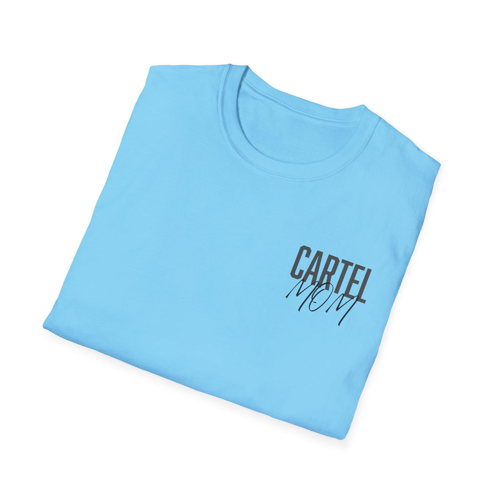 Cartel Mom Tee- I pray harder than your addiction hits