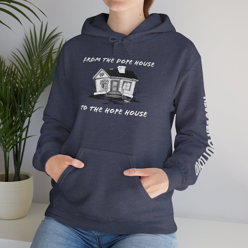 From the Dope House to the Hope House Hoodie from Recovery Cartel