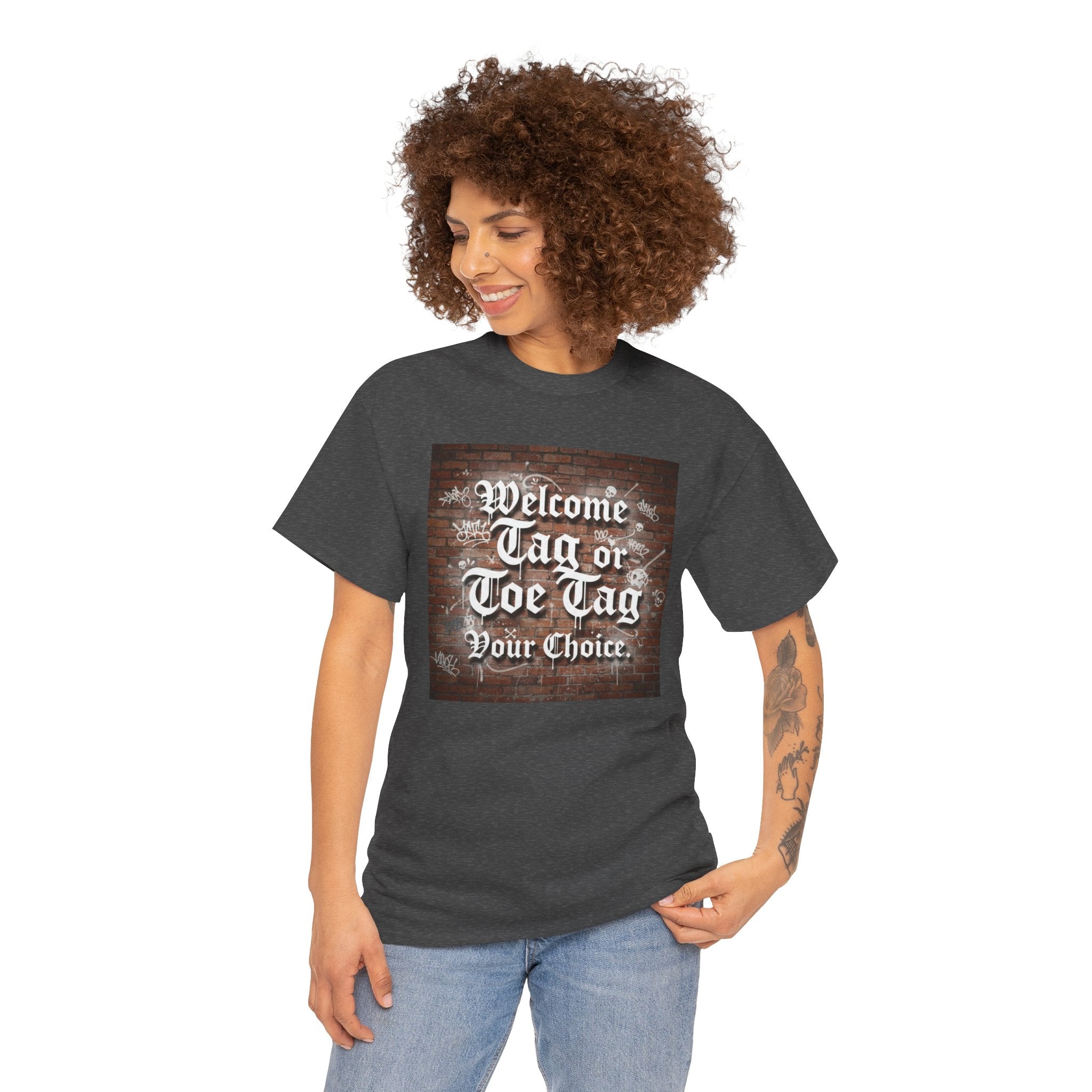 Welcome Tag or Toe Tag, Your Choice T Shirt by Recovery Cartel