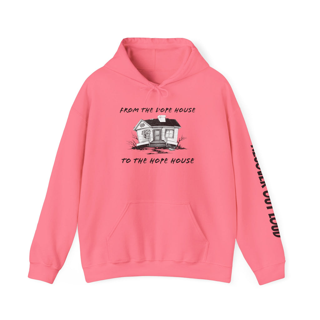 From the Dope House to the Hope House Hoodie from Recovery Cartel