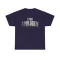 I Don’t Apologize Tee by Recovery Cartel