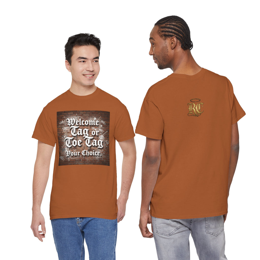Welcome Tag or Toe Tag, Your Choice T Shirt by Recovery Cartel