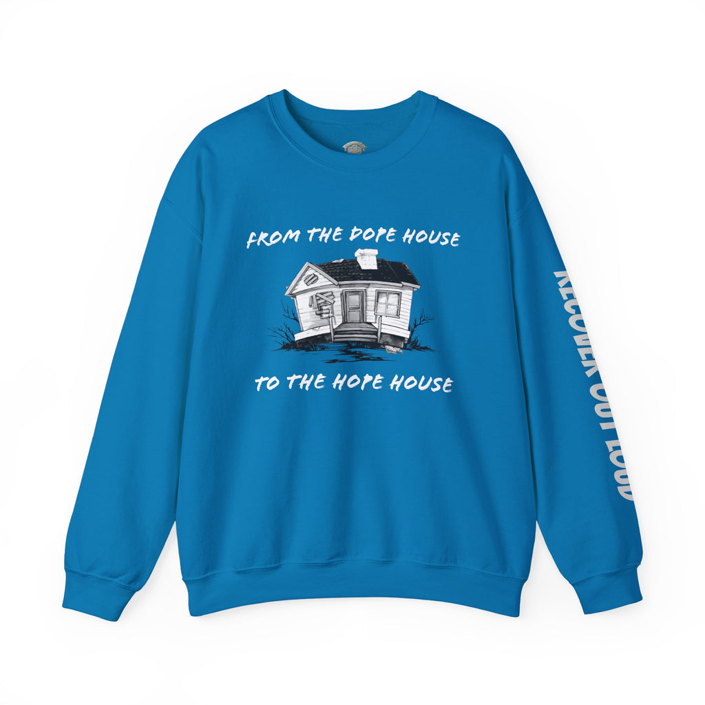 From the Dope House to the Hope House by Recovery Cartel