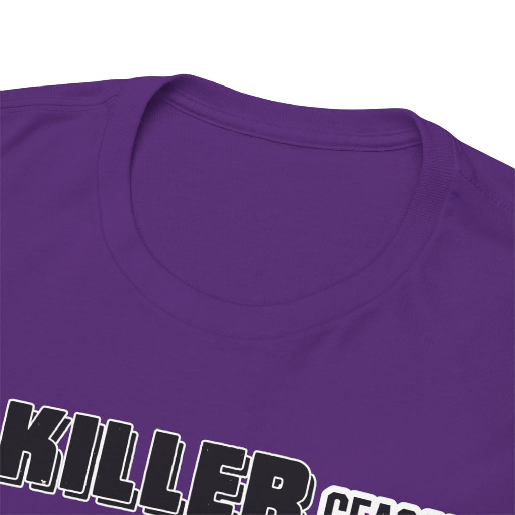 Killer Season- Tshirt for Addiction/Recovery