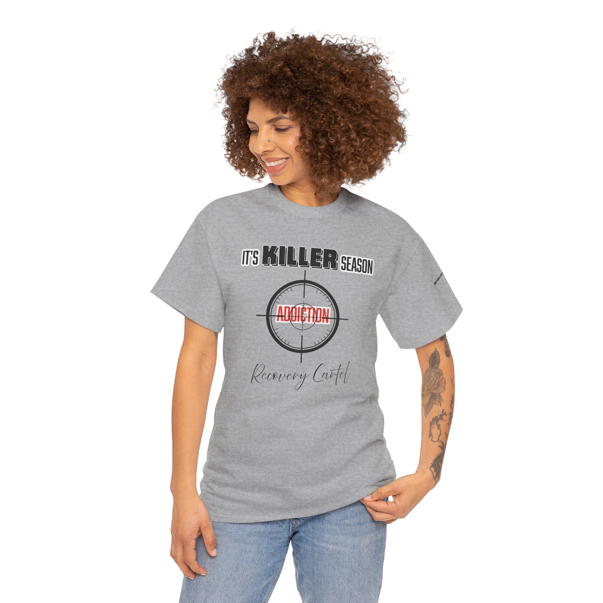 Killer Season- Tshirt for Addiction/Recovery