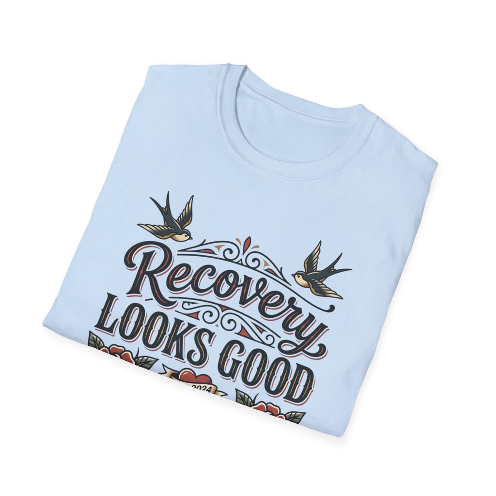Recovery Looks Good T-Shirt — Inspirational Sobriety & Healing Tee