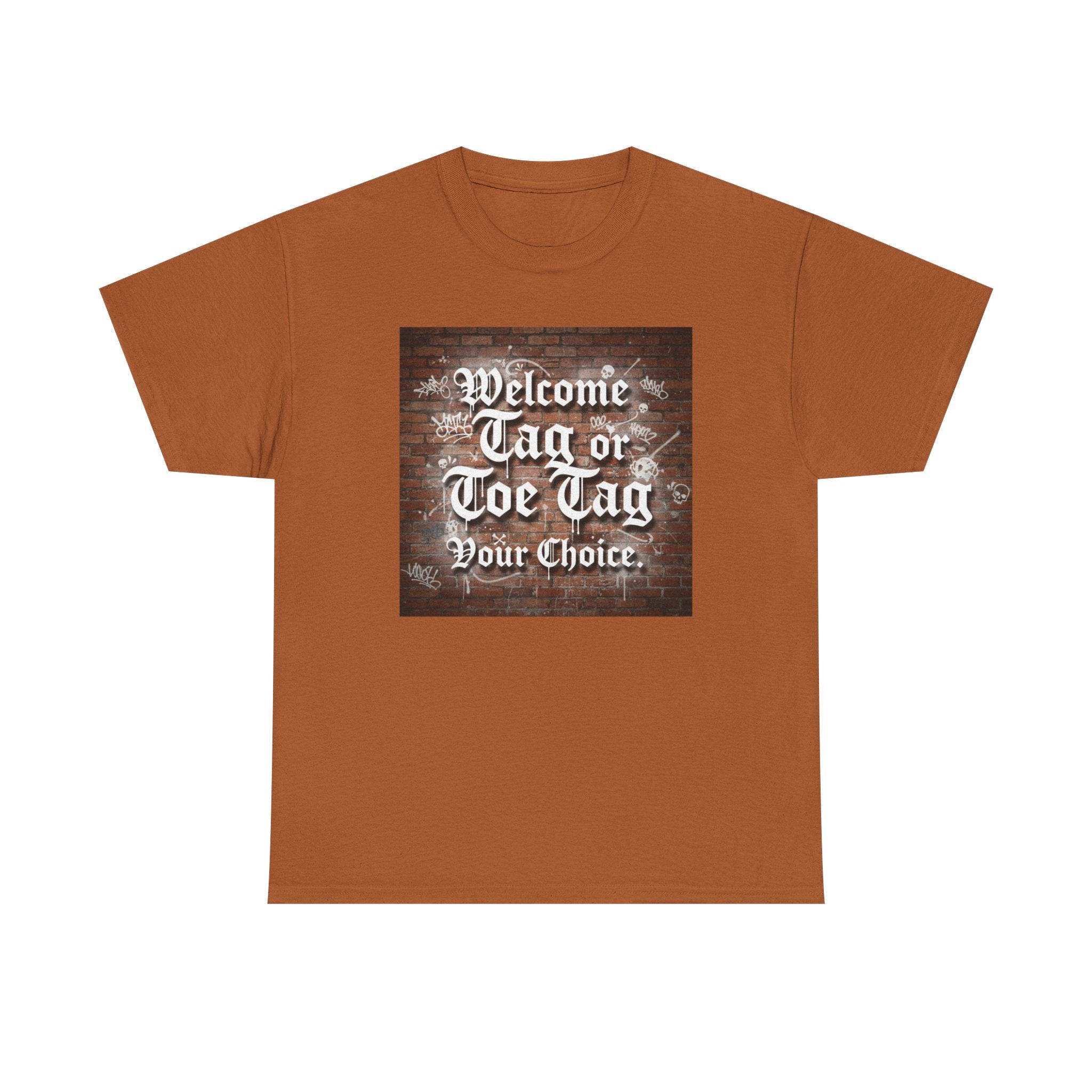 Welcome Tag or Toe Tag, Your Choice T Shirt by Recovery Cartel