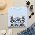 Recovery Looks Good T-Shirt — Inspirational Sobriety & Healing Tee