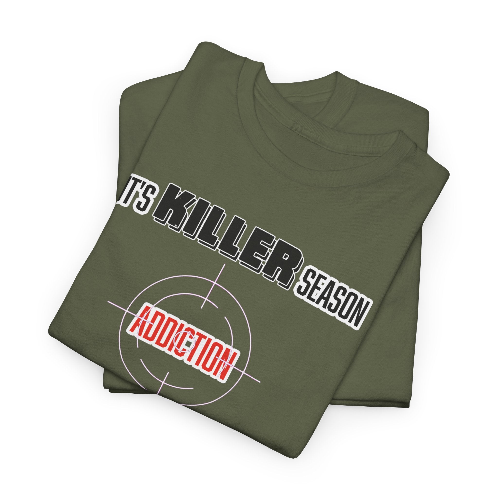 Killer Season- Tshirt for Addiction/Recovery