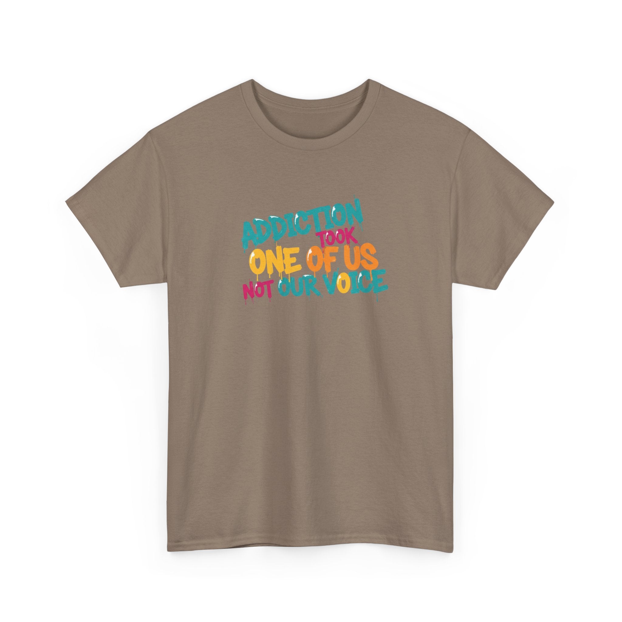 Addiction Took One of Us- Tee for Family/Loved Ones who lost someone to Addiction