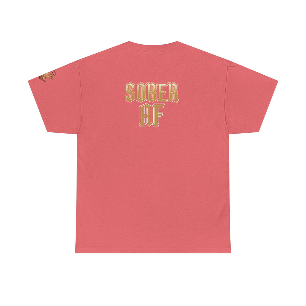 Emotionally Stable-ish Tee with Sober AF on the Back