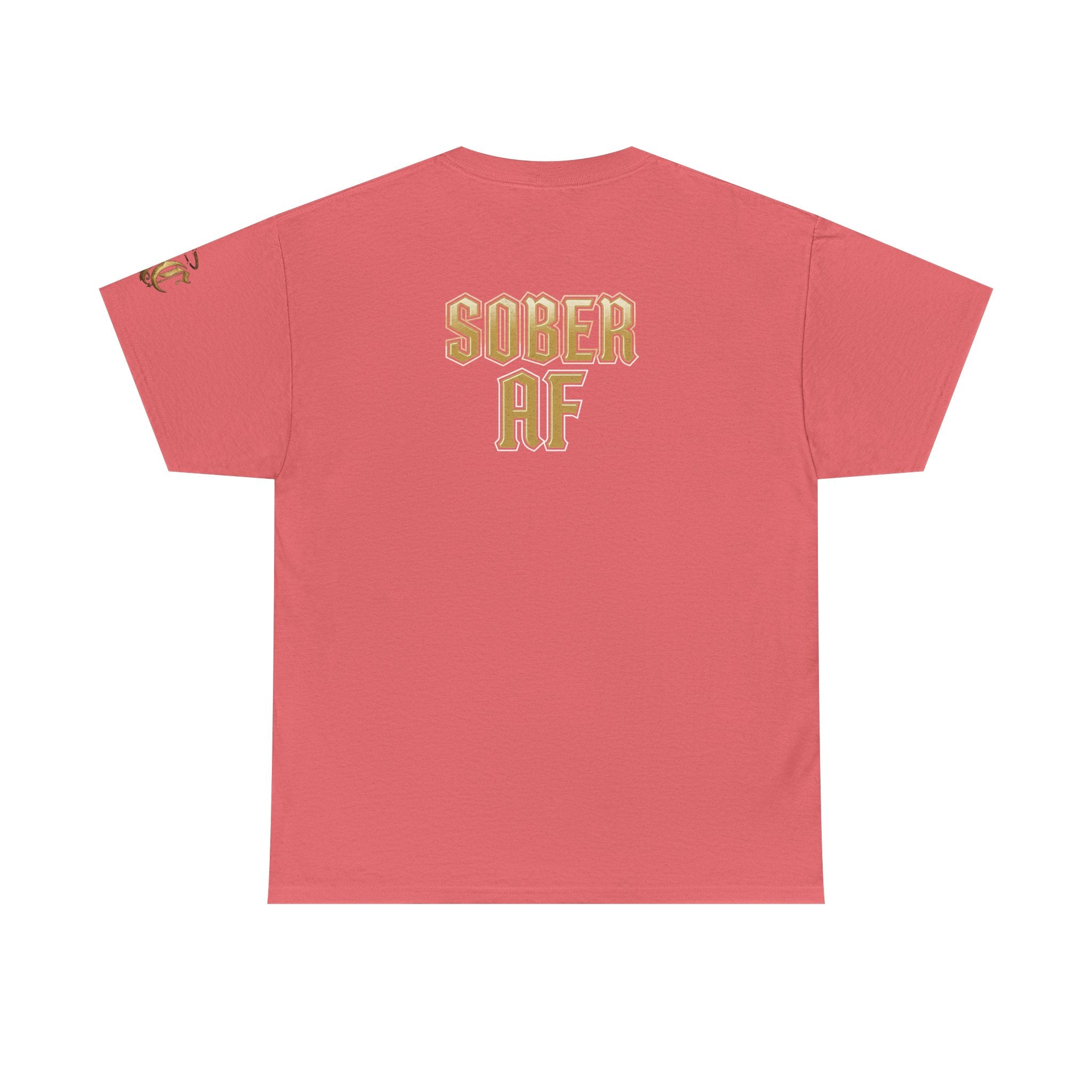 Emotionally Stable-ish Tee with Sober AF on the Back